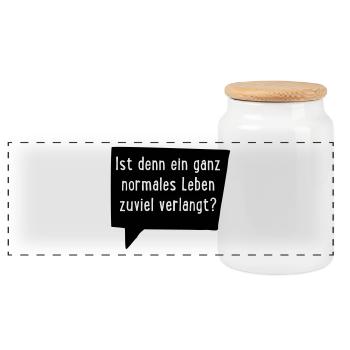 Ist ein ganz normales Leben denn zuviel verlangt? - Panorama Keksdose mit Holzdeckel - Weiß - Vorne