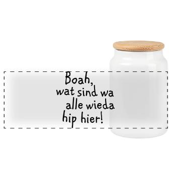 Boah, wat sind wa wieda alle hip hier! - Panorama Keksdose mit Holzdeckel - Weiß - Vorne
