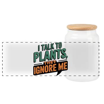 I Talk to Plants They Ignore Me - Panoramic Cookie Jar with Wooden Lid - white - Front