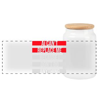 L’IA ne peut pas me remplacer Je ne fais rien Blague humoristique - Boîte à biscuits avec couvercle en bois - blanc - Devant
