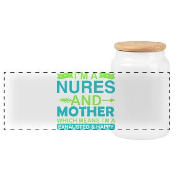 Nurse And Mother – Exhausted But Happy Shirt - Panoramic Cookie Jar with Wooden Lid - white - Front