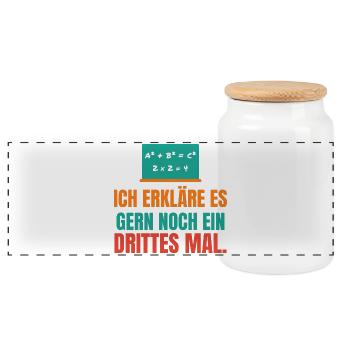 Ich erkläre es gern noch ein drittes Mal – Lehrer - Panorama Keksdose mit Holzdeckel - Weiß - Vorne