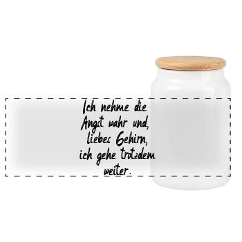 ÄNGSTE ÜBERWINDEN - MOTIVATION SPRÜCHE - Panorama Keksdose mit Holzdeckel - Weiß - Vorne