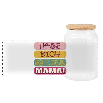 HABE DICH SO LIEB MAMA - MUTTERTAGSSPRÜCHE - Panorama Keksdose mit Holzdeckel - Weiß - Vorne