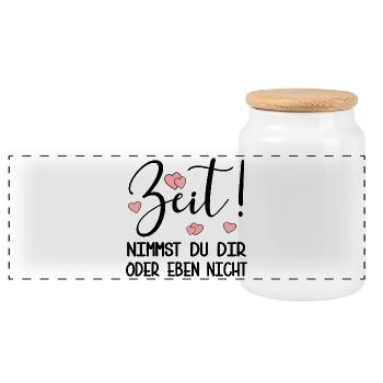 ZEIT NEHMEN - PRIORITÄTEN SETZEN SPRÜCHE - Panorama Keksdose mit Holzdeckel - Weiß - Vorne