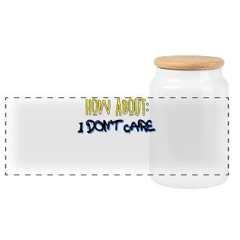 Cool saying: I don't care - Panoramic Cookie Jar with Wooden Lid - white - Front