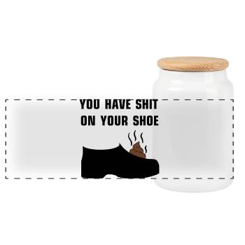 You have shit on your shoe - Panoramic Cookie Jar with Wooden Lid - white - Front
