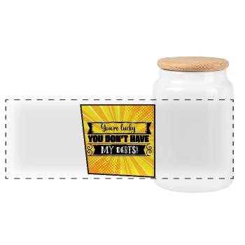 You're Lucky You Don't Have My Debts - Panoramic Cookie Jar with Wooden Lid - white - Front