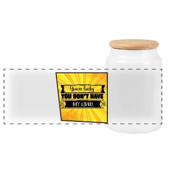 You're Lucky You Don’t Have My Liver - Panoramic Cookie Jar with Wooden Lid - white - Front