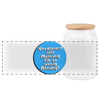 Verdammt viel Meinung für so wenig Ahnung! - Panorama Keksdose mit Holzdeckel - Weiß - Vorne