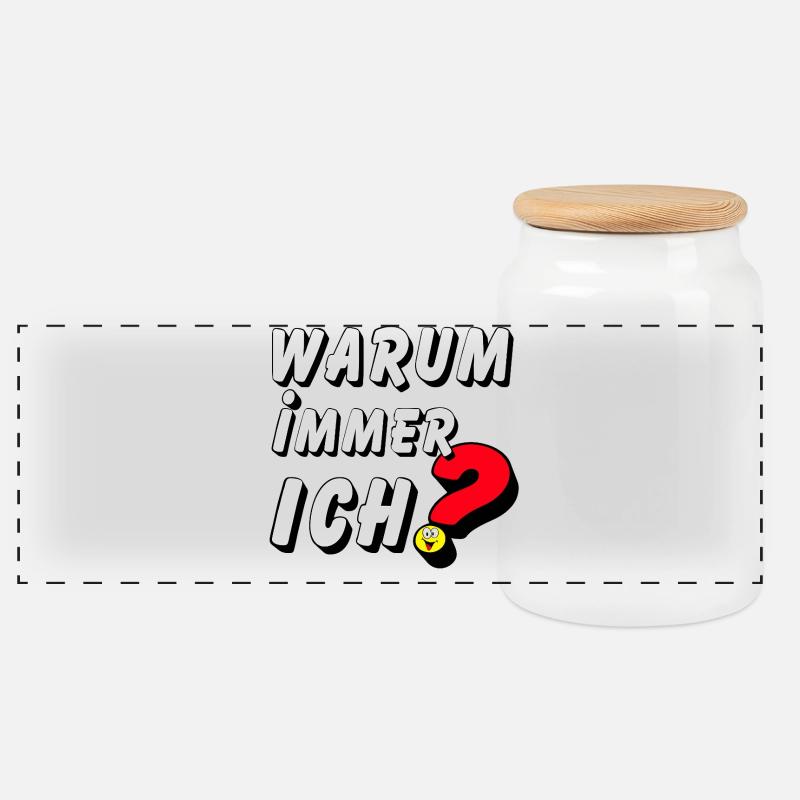 Why always I .................... - Panoramic Cookie Jar with Wooden Lid - white