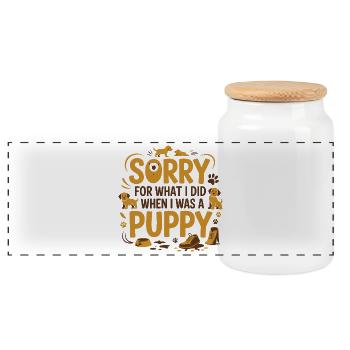 Funny Dog Owner Puppy Apology Humor  - Panoramic Cookie Jar with Wooden Lid - white - Front