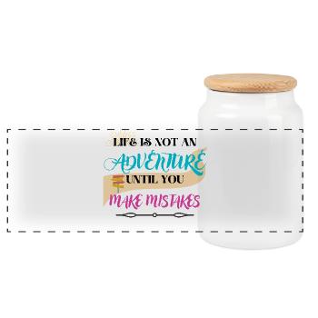Life Is Not An Adventure Until You Make Mistakes - Panoramic Cookie Jar with Wooden Lid - white - Front