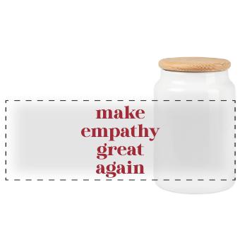 Funny Quote – Make Empathy Great Again - Panorama Keksdose mit Holzdeckel - Weiß - Vorne