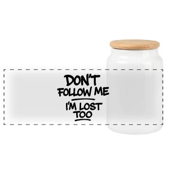 Don’t Follow Me I’m Lost Too – Typografie Spruch - Panorama Keksdose mit Holzdeckel - Weiß - Vorne