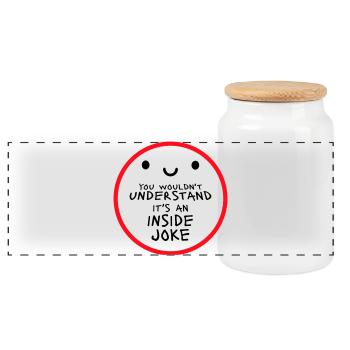 You Wouldn't Understand It's An Inside Joke Spruch - Panorama Keksdose mit Holzdeckel - Weiß - Vorne