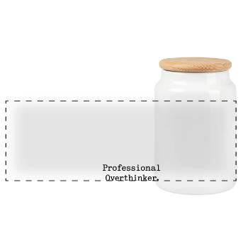 Professional Overthinker Minimalist - Panoramic Cookie Jar with Wooden Lid - white - Front