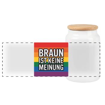Braun ist keine Meinung - Antifa Tee - Panorama Keksdose mit Holzdeckel - Weiß - Vorne