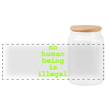 no numan being is illegal No one is illegal - Panoramic Cookie Jar with Wooden Lid - white - Front