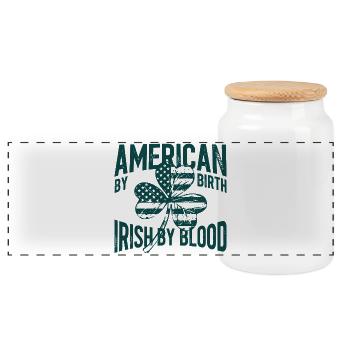 American by Birth, Irish by Blood - Panoramic Cookie Jar with Wooden Lid - white - Front
