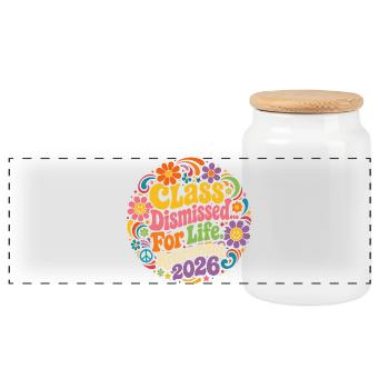 Teacher Retreat 2026 - Class Dismissed For Lif - Panoramic Cookie Jar with Wooden Lid - white - Front
