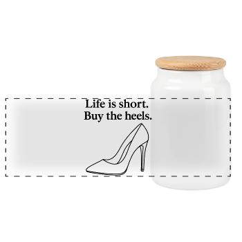 Life is short. Buy the heels. Line Art - Panoramic Cookie Jar with Wooden Lid - white - Front