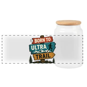 Born to Ultra Trail - Panoramic Cookie Jar with Wooden Lid - white - Front