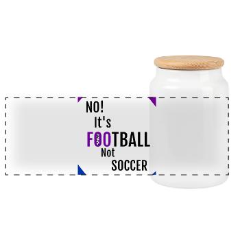 NO! ITS FOOTBALL NOT SOCCER - Soccer meme  - Panoramic Cookie Jar with Wooden Lid - white - Front