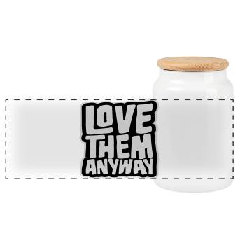 Love Them Anyway Inspirierend Bedingungslose Liebe - Panorama Keksdose mit Holzdeckel - Weiß - Vorne