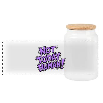 Not Today Human Retro Typography Design - Panoramic Cookie Jar with Wooden Lid - white - Front
