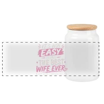 It's Not Easy Being The Best Wife Ever - Panoramic Cookie Jar with Wooden Lid - white - Front