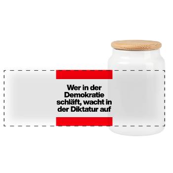 WER I D DEMOKRATIE SCHLÄFT, WACHT IN DIKTATUR AUF - Panorama Keksdose mit Holzdeckel - Weiß - Vorne