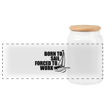 born_to_sail_forced_to_work__f1 - Panoramic Cookie Jar with Wooden Lid - white - Front