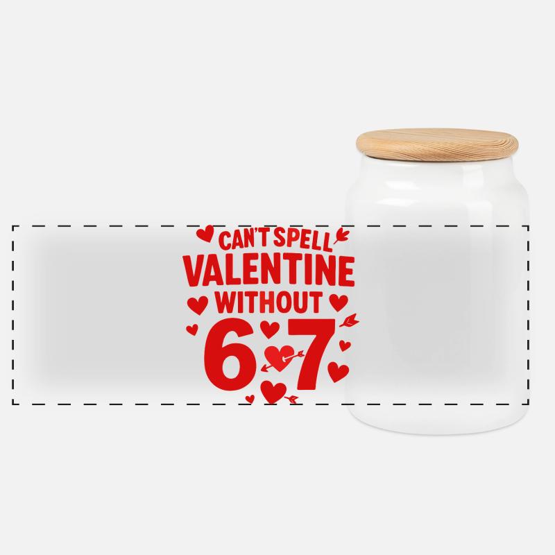 Valentinstag lässt sich nicht ohne 6 7 Spaß 67 Sec - Panorama Keksdose mit Holzdeckel - Weiß