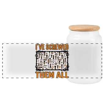 I've Screwed Them All Funny Screwdriver Saying - Panoramic Cookie Jar with Wooden Lid - white - Front