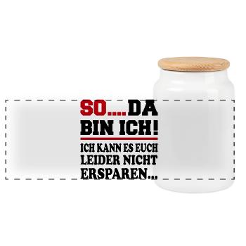 Da bin ich Ich bin da Sprüche Mann Frau Büro - Panorama Keksdose mit Holzdeckel - Weiß - Vorne