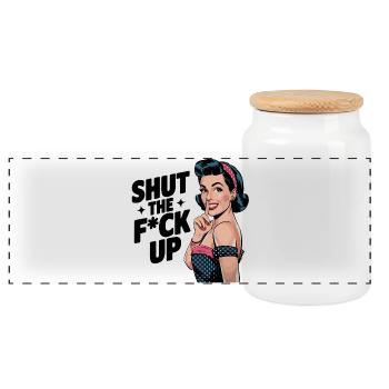 Shut the F*ck up- Pin Up - Panoramic Cookie Jar with Wooden Lid - white - Front