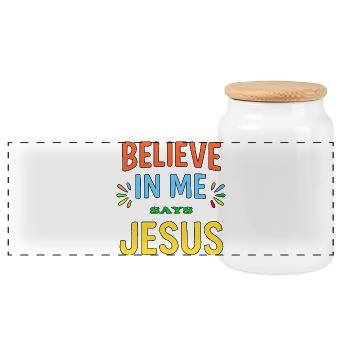 Believe In Me says Jesus - Panoramic Cookie Jar with Wooden Lid - white - Front