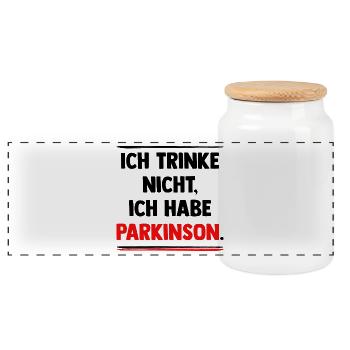 Ich trinke nicht, ich habe Parkinson. - Panorama Keksdose mit Holzdeckel - Weiß - Vorne