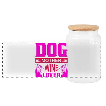 Dog Mother Wine Lover Funny Mom Shirt - Panoramic Cookie Jar with Wooden Lid - white - Front