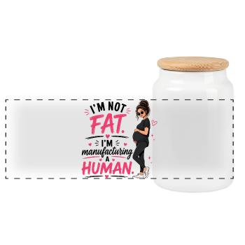 I'm Not Fat I'm Manufacturing A Human - Panorama Keksdose mit Holzdeckel - Weiß - Vorne