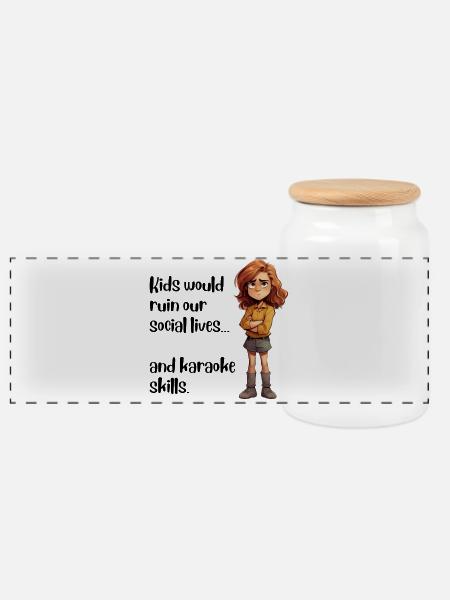 Kids would ruin our social lives... - Panorama Keksdose mit Holzdeckel - Weiß