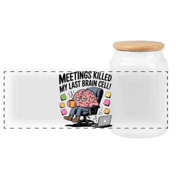 Meetings Killed My Last Brain Cell – Funny Office - Panoramic Cookie Jar with Wooden Lid - white - Front