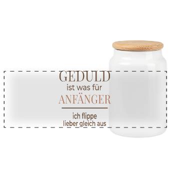 Patience is for beginners – Funny saying - Panoramic Cookie Jar with Wooden Lid - white - Front