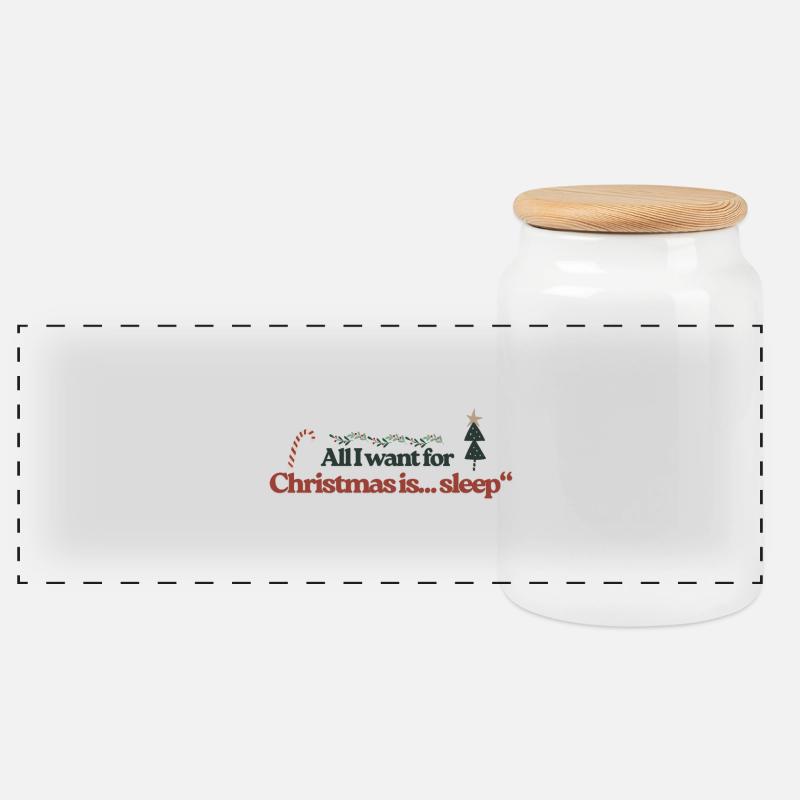 Tout ce que je veux pour le sommeil de Noël - Boîte à biscuits avec couvercle en bois - blanc