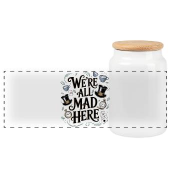 We're All Mad Here - Funny Alice Quote - Panoramic Cookie Jar with Wooden Lid - white - Front