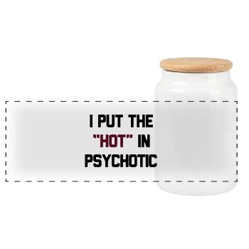 PSYCHOTIC IS HOT - Panorama Keksdose mit Holzdeckel - Weiß - Vorne