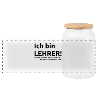 Lehrer Spruch Geschenk Geschenkidee - Panorama Keksdose mit Holzdeckel - Weiß - Vorne