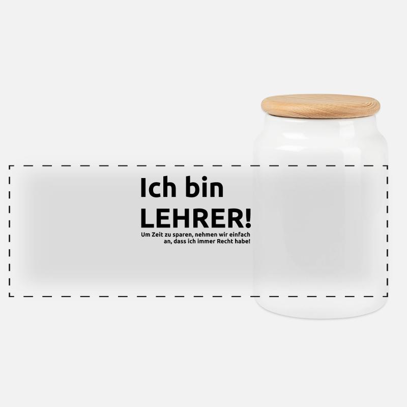 Lehrer Spruch Geschenk Geschenkidee - Panorama Keksdose mit Holzdeckel - Weiß