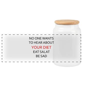 NO ONE WANTS TO HEAR ABOUT YOUR DIET, ANTI-DIÄT - Panorama Keksdose mit Holzdeckel - Weiß - Vorne